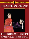 Cover-Bild zum Titel 'The Girl Who Kept Knocking Them Dead' von 'Hampton Stone'