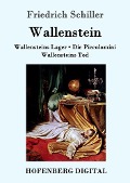 Wallenstein - Friedrich Schiller