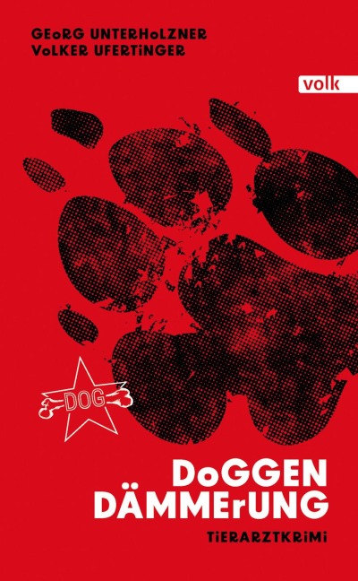 Doggendämmerung - Volker Ufertinger, Georg Unterholzner