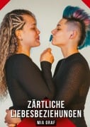 Cover-Bild zum Titel 'Zärtliche Liebesbeziehungen' von 'Mia Graf'