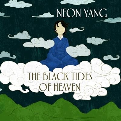 The Black Tides of Heaven Lib/E - Jy Yang