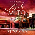 L.A. Metro Lib/E - Rj Nolan