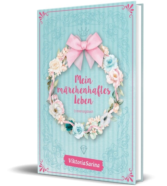 Mein märchenhaftes Leben - ViktoriaSarina