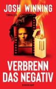 Cover-Bild zum Titel 'Verbrenn das Negativ' von 'Josh Winning'
