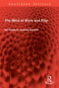 Cover-Bild zum Titel 'The Mind at Work and Play' von 'Frederic Charles Bartlett'
