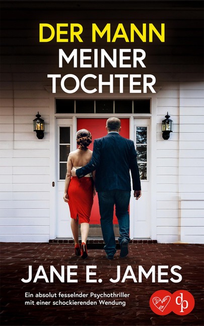 Der Mann meiner Tochter - Jane E. James