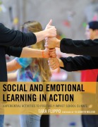 Cover-Bild zum Titel 'Social and Emotional Learning in Action' von 'Tara Flippo'