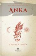 Cover-Bild zum Titel 'Anka 3. Kitap' von 'Aslihan Doga'