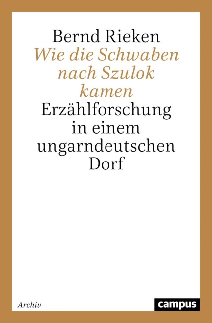 Wie die Schwaben nach Szulok kamen - Bernd Rieken