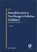 Anwaltformulare Nachlassgerichtliches Verfahren - Ludwig Kroiß
