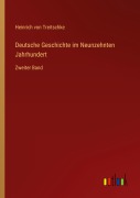 Cover-Bild zum Titel 'Deutsche Geschichte im Neunzehnten Jahrhundert' von 'Heinrich Von Treitschke'