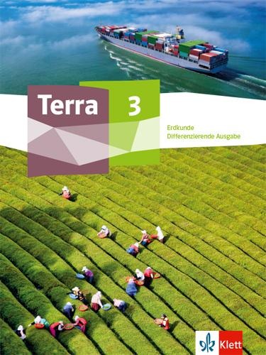 Terra Erdkunde 3. Differenzierende Ausgabe Nordrhein-Westfalen und Thüringen - 
