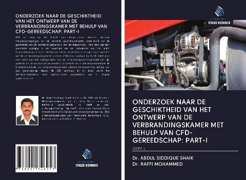 ONDERZOEK NAAR DE GESCHIKTHEID VAN HET ONTWERP VAN DE VERBRANDINGSKAMER MET BEHULP VAN CFD-GEREEDSCHAP: PART-I - Abdul Siddique Shaik, Raffi Mohammed