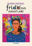 Cover-Bild zum Titel 'Fridanin Kanatlari' von 'Asuman Portakal'