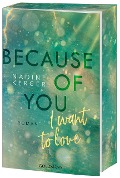 Because of You I Want to Love - Nadine Kerger