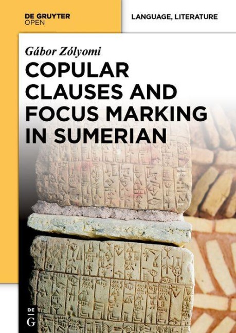 Copular Clauses and Focus Marking in Sumerian - Gábor Zólyomi