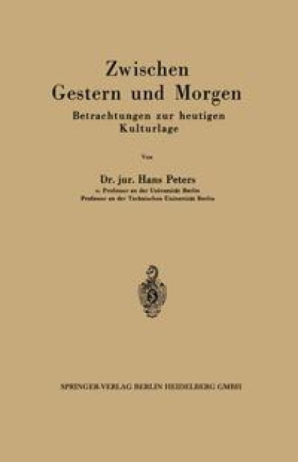 Zwischen Gestern und Morgen - Hans Peters