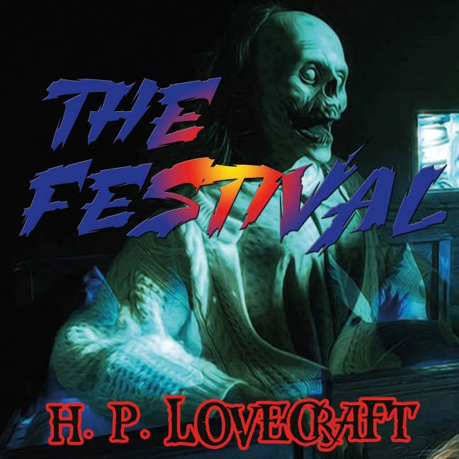 The Festival - H. P. Lovecraft