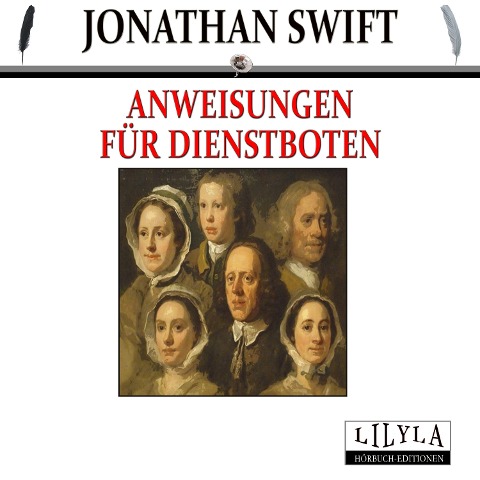 Anweisungen für Dienstboten - Friedrich Frieden, Jonathan Swift, Friedrich Frieden