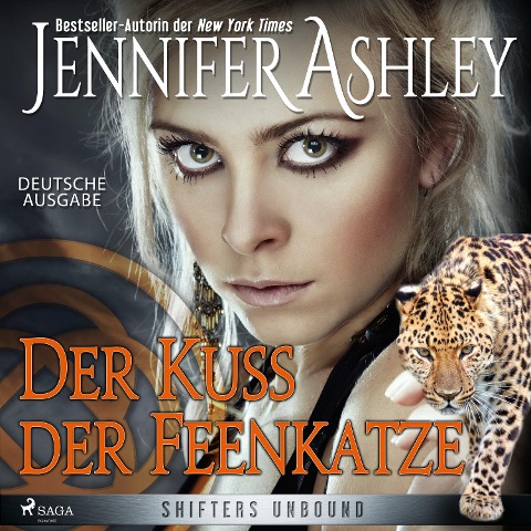 Der Kuss der Feenkatze - Shifters Unbound 3 - Jennifer Ashley