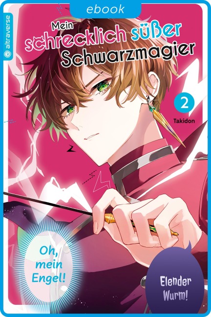 Mein schrecklich süßer Schwarzmagier 02 - Takidon