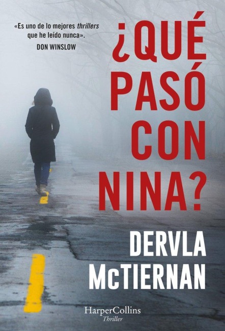 ¿Qué Pasó Con Nina? (What Happened to Nina? - Spanish Edition) - Dervla Mctiernan