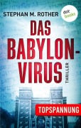 Cover-Bild zum Titel 'Das Babylon-Virus' von 'Stephan M. Rother'