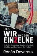 Cover-Bild zum Titel 'Das Wir und der Einzelne' von 'Rónán Devereux'