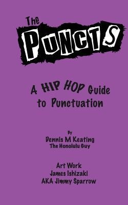 The PUNCTS - Dennis M. Keating