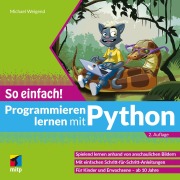 Cover-Bild zum Titel 'Programmieren lernen mit Python - So einfach!' von 'Michael Weigend'