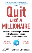 Quit Like a Millionaire - Kristy Shen, Bryce Leung