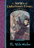 Cover-Bild zum Titel 'A Series of Unfortunate Events 03. The Wide Window. Netflix Tie-In' von 'Lemony Snicket'