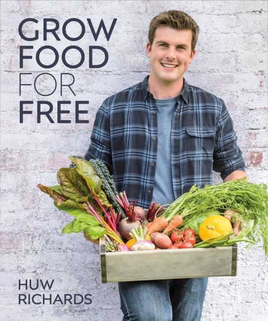 Grow Food for Free - Huw Richards