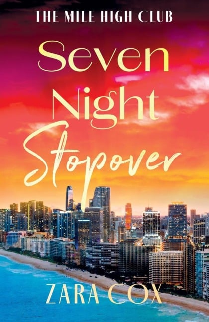 Seven Night Stopover - Zara Cox