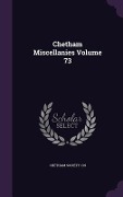 Cover-Bild zum Titel 'Chetham Miscellanies Volume 73' von 'Chetham Society Cn'