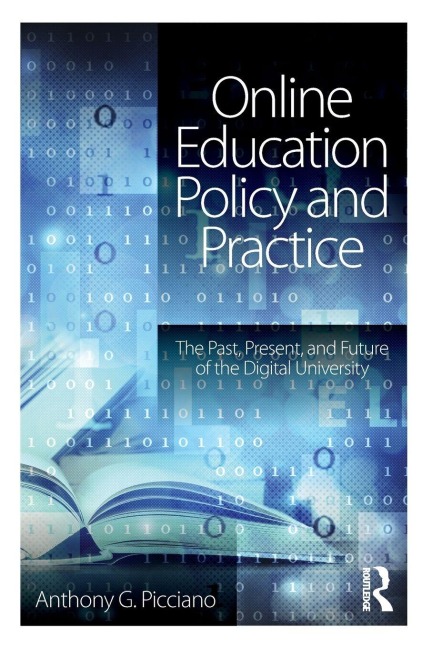 Online Education Policy and Practice - Anthony G. Picciano