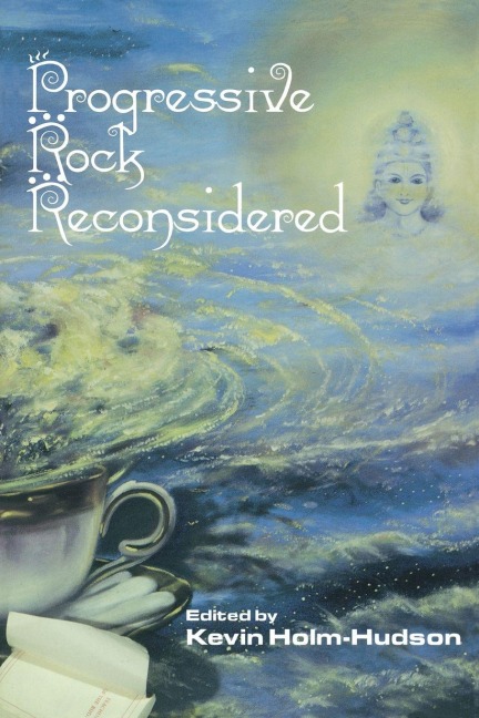Progressive Rock Reconsidered - 