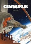 Centaurus 1: Gelobtes Land - Léo, Rodolphe