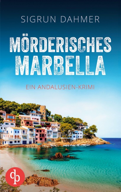 Mörderisches Marbella - Sigrun Dahmer