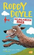 Der unglaubliche Rover - Roddy Doyle