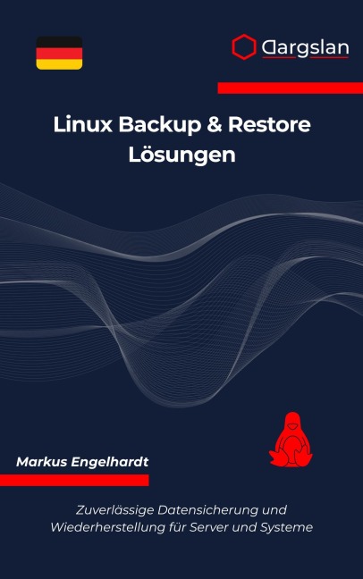Linux Backup & Restore Lösungen - Markus Engelhardt