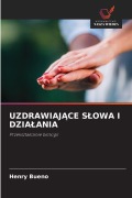 Cover-Bild zum Titel 'UZDRAWIAJ¿CE S¿OWA I DZIA¿ANIA' von 'Henry Bueno'