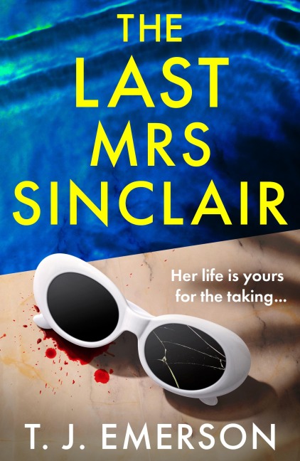 The Last Mrs Sinclair - T. J. Emerson