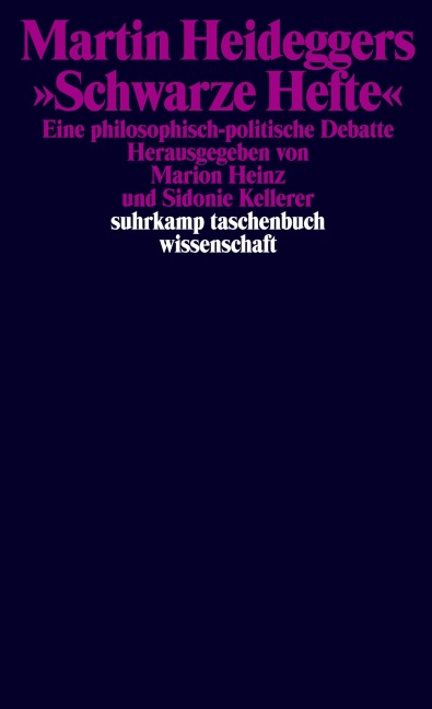 Martin Heideggers »Schwarze Hefte« - 