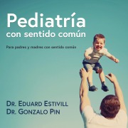Cover-Bild zum Titel 'Pediatria con sentido común' von 'Eduard Estivill'