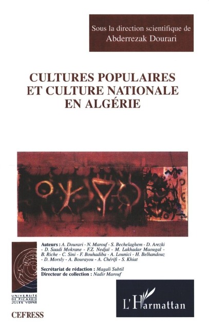 CULTURES POPULAIRES ET CULTURE NATIONALE EN ALGÉRIE - Nadir Marouf