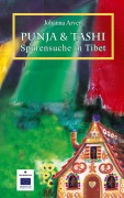 Cover-Bild zum Titel 'Punja und Tashi Spurensuche in Tibet' von 'Johanna Arven'