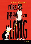 Cover-Bild zum Titel 'Fürs Leben zu lang' von 'Nikola Huppertz'