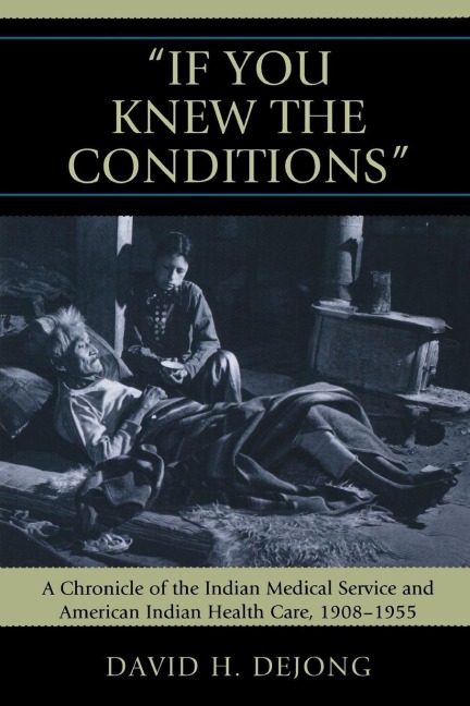 'If You Knew the Conditions' - David H. Dejong