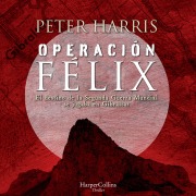 Cover-Bild zum Titel 'Operación Félix' von 'Peter Harris'